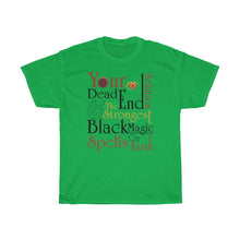 Load image into Gallery viewer, Your Dead End The Strongest Black Magic Unisex Heavy Cotton Tee