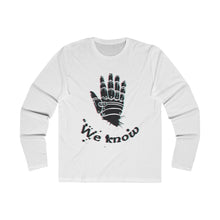 Load image into Gallery viewer, We Know Men's Long Sleeve Crew Tee