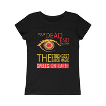 Load image into Gallery viewer, The Strongest Black Magic Girls Princess Tee