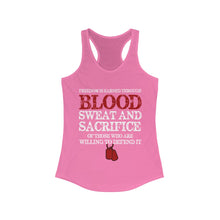 Load image into Gallery viewer, Blood Sweat And Sacrifice Women's Ideal Racerback Tank