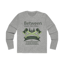 Load image into Gallery viewer, Between Every Two Pine Men's Long Sleeve Crew Tee