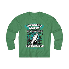Load image into Gallery viewer, Why Do We Need Math? Unisex French Terry Crew