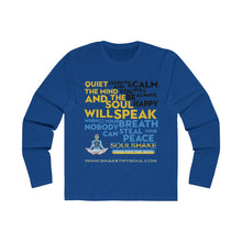 Load image into Gallery viewer, Quite The Mind And Soul Will Speak Men's Long Sleeve Crew Tee
