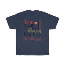 Load image into Gallery viewer, Your Dead End The Strongest Black Magic Unisex Heavy Cotton Tee