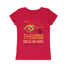 Load image into Gallery viewer, The Strongest Black Magic Girls Princess Tee