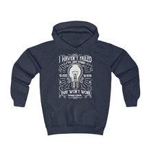 Load image into Gallery viewer, I haven't Failed 10000 Times Youth Hoodie
