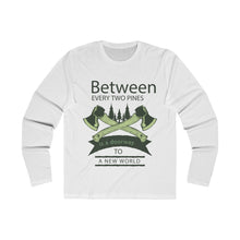 Load image into Gallery viewer, Between Every Two Pine Men's Long Sleeve Crew Tee

