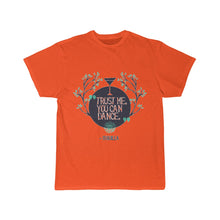 Load image into Gallery viewer, Trust Me You Can Dance  Men&#39;s Short Sleeve Tee
