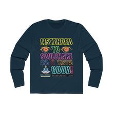 Load image into Gallery viewer, Listended To Soulshake And It Tasted Good! Men's Long Sleeve Crew Tee
