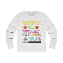 Load image into Gallery viewer, Listended To Soulshake And It Tasted Good! Men's Long Sleeve Crew Tee

