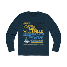 Load image into Gallery viewer, Quite The Mind And Soul Will Speak Men&#39;s Long Sleeve Crew Tee
