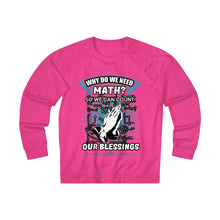 Load image into Gallery viewer, Why Do We Need Math? Unisex French Terry Crew
