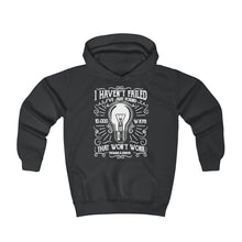 Load image into Gallery viewer, I haven't Failed 10000 Times Youth Hoodie
