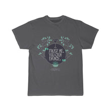 Load image into Gallery viewer, Trust Me You Can Dance  Men&#39;s Short Sleeve Tee
