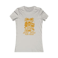 Load image into Gallery viewer, Mad Max Fury Road Women&#39;s Favorite Tee
